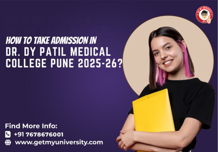 How to take Admission in DR. DY Patil Medical College Pune 2025-26?
